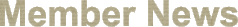 Member News